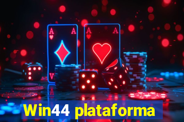 Win44 plataforma